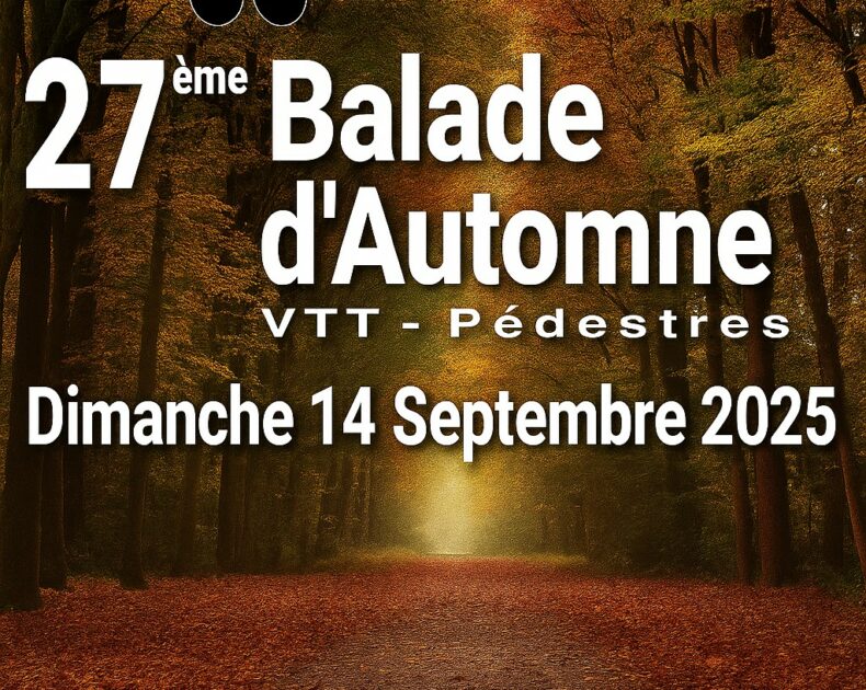 27ème BALADE D’AUTOMNE – DIMANCHE 14 SEPTEMBRE 2025